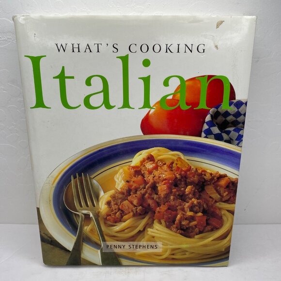 Whats Cooking Italian By Penny Stephens Hardcover Cookbook 1998 - Picture 1 of 16
